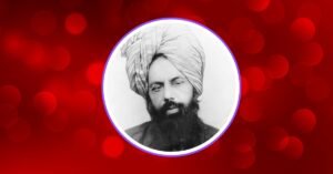 Mirza Ghulam Ahmad Founder Of Ahmadiyya And Promised Messiah